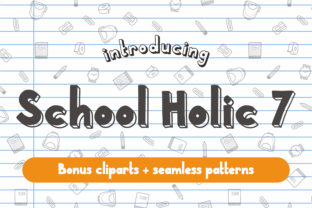 School Holic 7: The Handwritten Font for Clear Campaigns