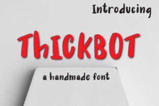 Thickbot: The Bold Display Font for Crafters